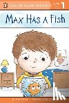 Blevins, Wiley - Max Has a Fish