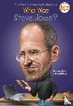 Pollack, Pam, Belviso, Meg, Who HQ - Who Was Steve Jobs?