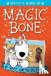 Krulik, Nancy - MAGIC BONE #1 BE CAREFUL WHAT