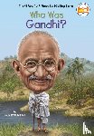 Rau, Dana Meachen, Who HQ - Who Was Gandhi?
