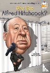 Pollack, Pam, Belviso, Meg, Who HQ - Who Was Alfred Hitchcock?