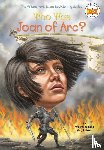 Pollack, Pam, Belviso, Meg, Who HQ - Who Was Joan of Arc?
