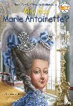 Dana Meachen Rau - Who Was Marie Antoinette?