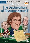 Harris, Michael C., Who HQ - What Is the Declaration of Independence?