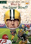 Anastasio, Dina, Who HQ - What Is the Super Bowl?