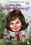 Bader, Bonnie, Who HQ - Who Was Jacqueline Kennedy?
