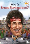 Sabol, Stephanie, Who HQ - Who Is Bruce Springsteen?