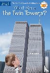Jim O'Connor, Ted Hammond - What Were the Twin Towers?