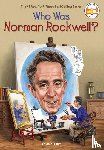 Fabiny, Sarah, Who HQ - Who Was Norman Rockwell?