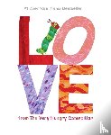 Carle, Eric - Love from the Very Hungry Caterpillar