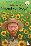 Manzanero, Paula K., Who HQ - Who Was Vincent van Gogh?