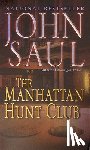 Saul, John - The Manhattan Hunt Club