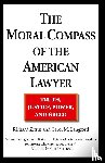Zitrin, Richard A. - The Moral Compass of the American Lawyer