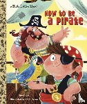 Fliess, Sue - How to Be a Pirate