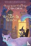 Chew, Ruth - A Matter-of-Fact Magic Book: The Would-Be Witch