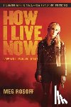 Rosoff, Meg - How I Live Now