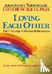 Buscaglia, Leo F. - Loving Each Other