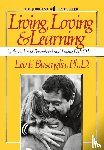 Buscaglia, Leo F. - Living Loving and Learning
