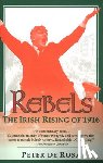 De Rosa, Peter - Rebels