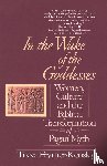 Frymer-Kensky, Tikva - In the Wake of the Goddesses