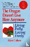 Cohen, Alan - Dragon Doesn't Live Here Anymore