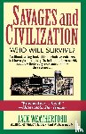Weatherford, Jack - Savages and Civilization