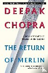 Chopra, Deepak - The Return of Merlin