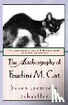 Schaeffer, Susan Fromberg - The Autobiography of Foudini M. Cat