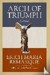 Remarque, Erich Maria - Arch of Triumph
