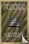 Remarque, Erich Maria - Shadows in Paradise
