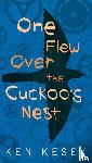 Kesey, Ken - One Flew over the Cuckoo's Nest