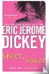 Dickey, Eric Jerome - Sister, Sister