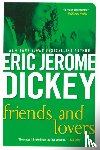 Dickey, Eric Jerome - Friends and Lovers