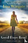 Wingate, Lisa - Good Hope Road