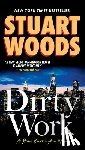 Woods, Stuart - Dirty Work