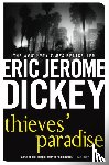 Dickey, Eric Jerome - Thieves' Paradise