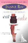 Ray, Jeanne - Eat Cake