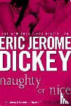 Dickey, Eric Jerome - Naughty Or Nice