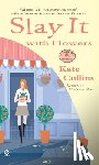 Collins, Kate - Slay it with Flowers: A Flower Shop Mystery