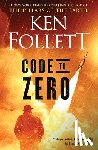Follett, Ken - Code to Zero