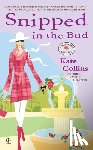 Collins, Kate - Snipped in the Bud
