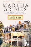 Grimes, Martha - Belle Ruin