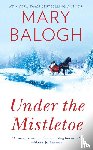 Balogh, Mary - Under the Mistletoe