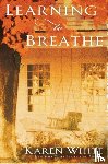 White, Karen - Learning to Breathe