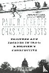 Rieckhoff, Paul - Chasing Ghosts