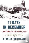 Weintraub, Stanley - 11 Days in December