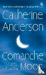 Anderson, Catherine - Comanche Moon