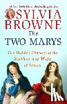 Browne, Sylvia, Harrison, Lindsay - The Two Marys