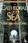 Falcones, Ildefonso - Cathedral of the Sea