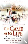 McElwain, Jason "J-Mac", Paisner, Daniel - The Game of My Life